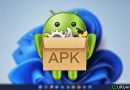 Come installare qualsiasi APK su Windows 11 (WSA)