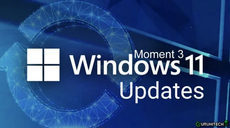 windows 11 moment 3