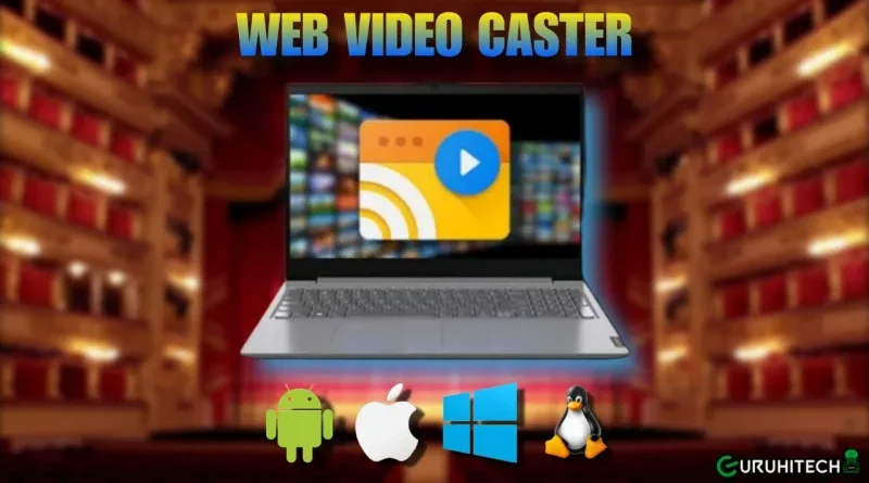 web video caster