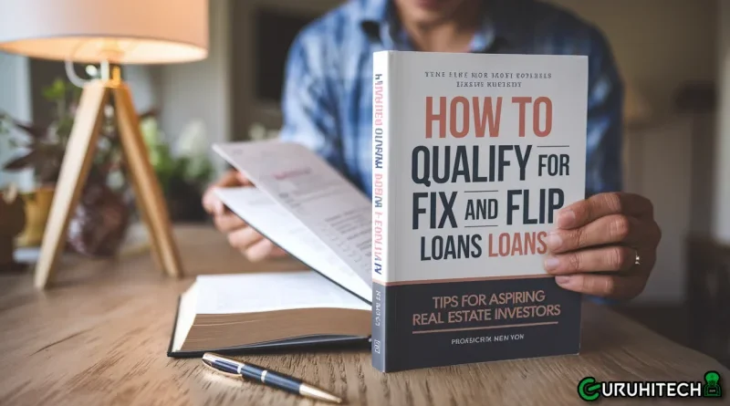 Fix and Flip Loans