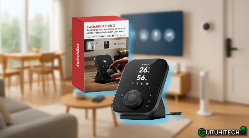 SwitchBot Hub 3: la rivoluzione smart che aspettavi per la tua casa intelligente