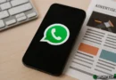 WhatsApp cambia volto: arrivano pubblicità e abbonamenti a pagamento