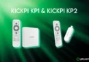 KICKPI KP1 e KP2: TV Box e Stick certificati Google