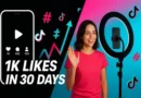 5 TikTok Growth Tips That Got Me 1k Likes in 30 Days (Plus a Bonus Tip)