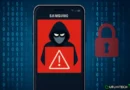Allarme per gli utenti Samsung: c’è un nuovo virus che ti spia!