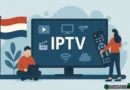 The Complete Guide to IPTV in the Netherlands: Everything You Need to Know Before You Start