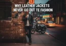 Why Leather Jackets Never Go Out of Fashion