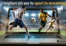 I migliori siti per vedere calcio e altri sport in streaming