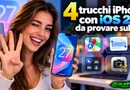 4 trucchi iPhone con iOS 27 che dovresti provare subito