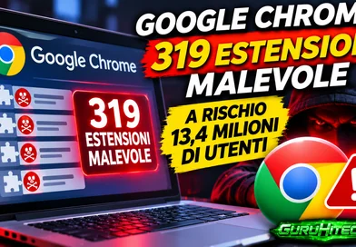 Google Chrome, scoperte 319 estensioni malevole: 13,4 milioni di installazioni a rischio
