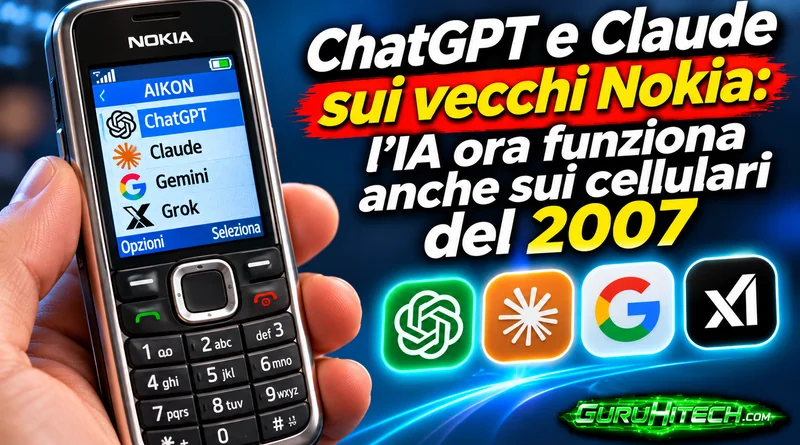 ChatGPT arriva sui vecchi Nokia: l’IA funziona anche sui cellulari del 2007