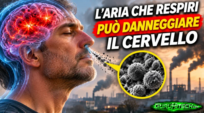 L’aria che respiri può danneggiare il cervello: cosa rivelano i nuovi studi