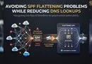 Avoiding SPF Flattening Problems While Reducing DNS Lookups