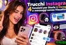 Trucchi Instagram: 4 funzioni per Storie in incognito e messaggi senza Visualizzato