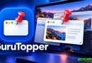 GuruTopper: come tenere una finestra sempre a portata di mano su Mac